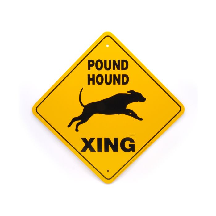 Noble Beast Pound Hound X-ing Aluminum Sign (12" x 12")
