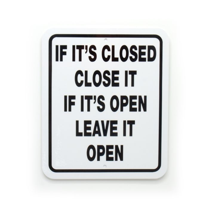 Noble Beast If Its Closed Close It Aluminum Sign (5" x 6")
