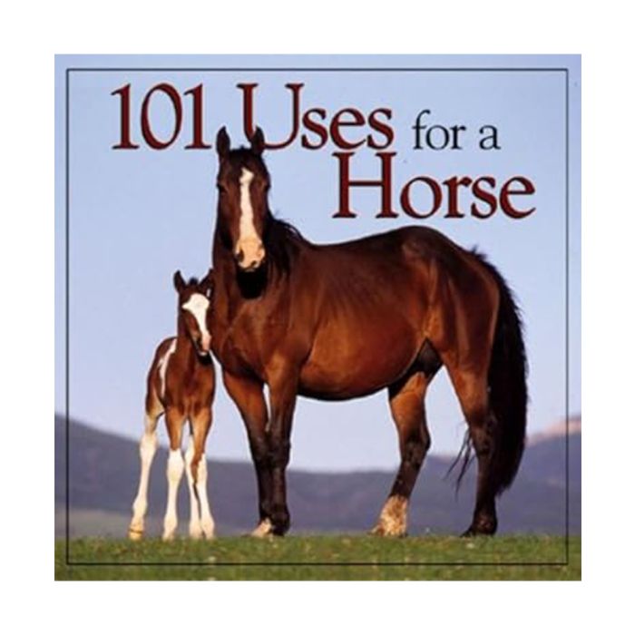 Book: 101 Uses For A Horse
