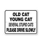 Noble Beast Old Cat Young Cat Aluminum Sign (9" x 12")