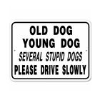 Noble Beast Old Dog Young Dog Aluminum Sign (12" x 18")