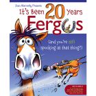 Book: Its Been 20 Years Fergus (And You're Still Spooking At That Thing?)