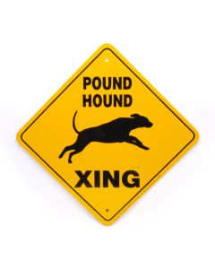 Noble Beast Pound Hound X-ing Aluminum Sign (12" x 12")