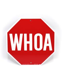 Noble Beast Whoa Stop Aluminum Sign (12" x 12")