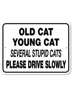 Noble Beast Old Cat Young Cat Aluminum Sign (9" x 12")
