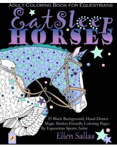 Book: Eat Sleep Horses Adult Coloring Book For Horse Lovers