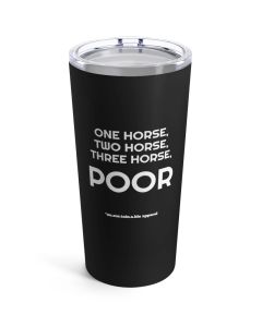 Unsustainable Apparel Tumbler (20oz)